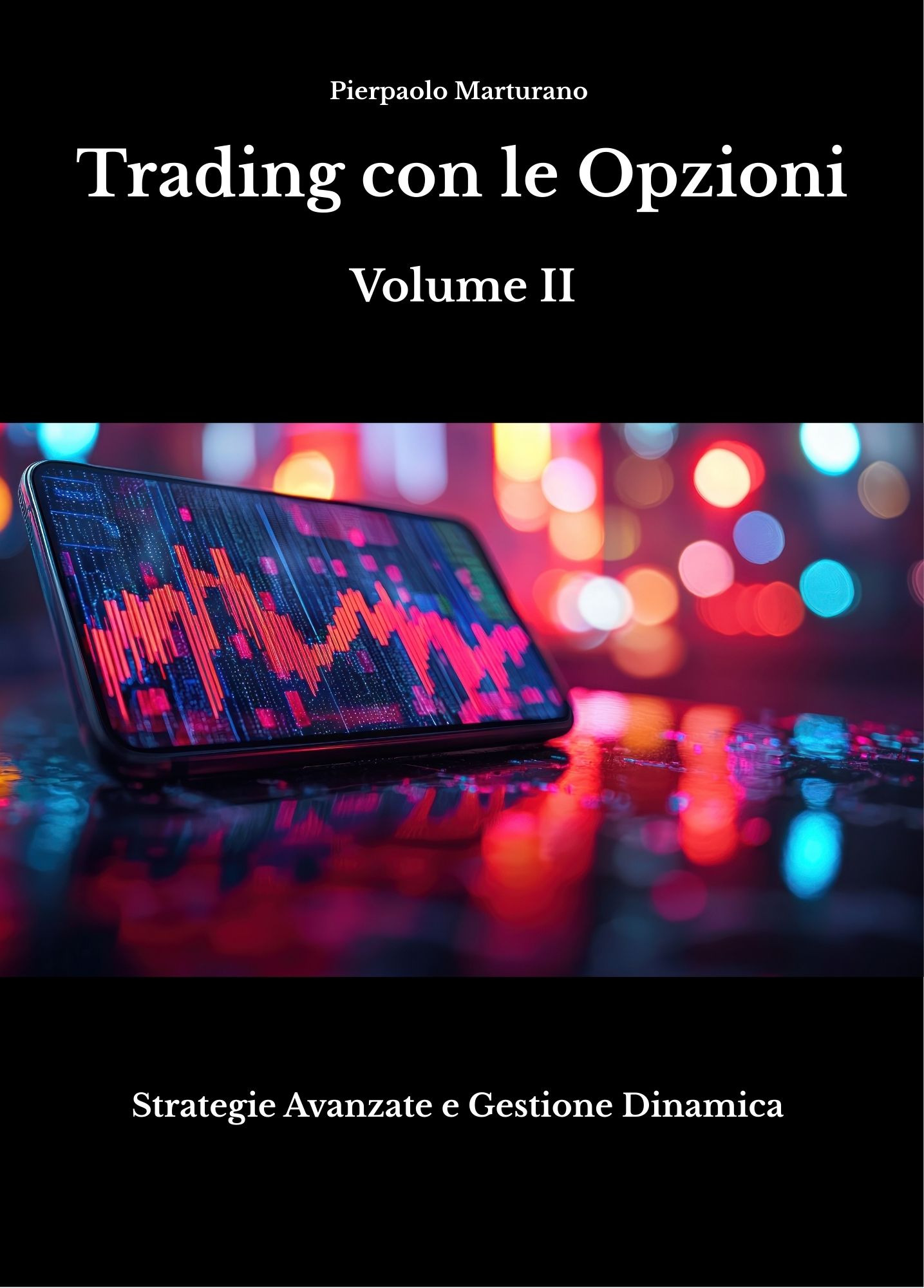 Strategie con le Opzioni - Volume 2